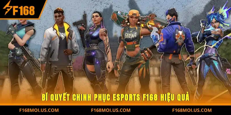 Bí quyết chinh phục Esports F168 hiệu quả