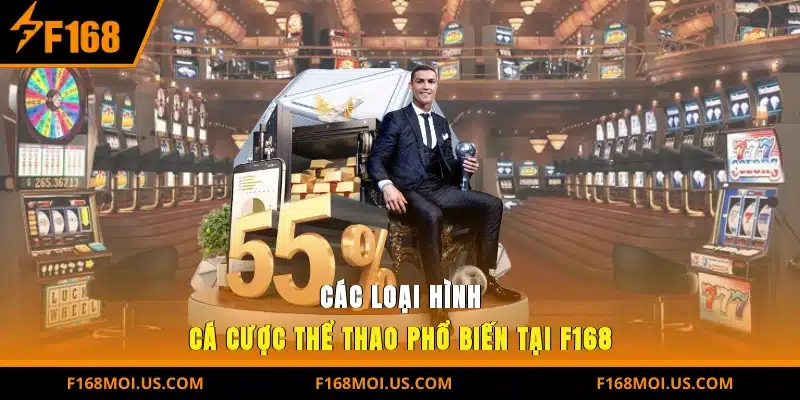 Các loại hình cá cược Thể thao phổ biến tại F168