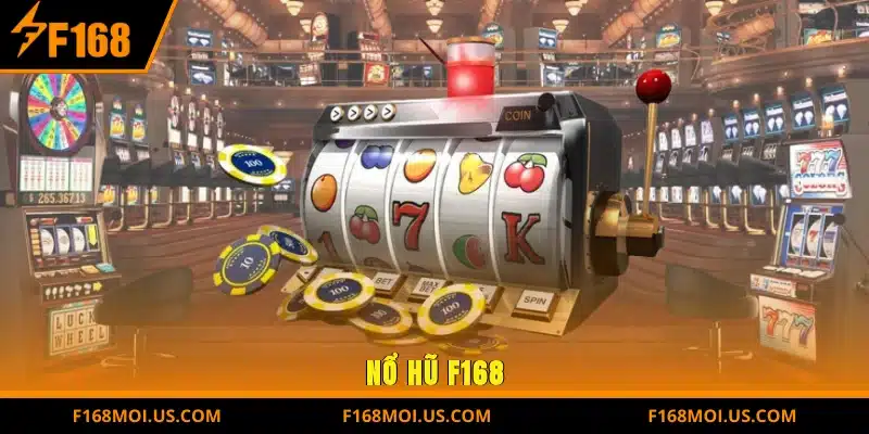 Nổ hũ F168