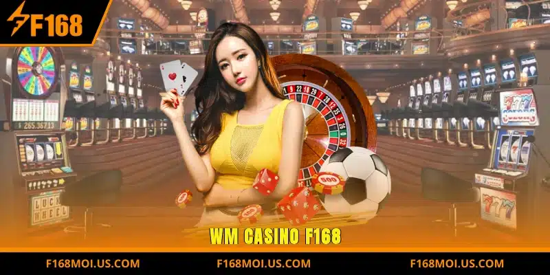 WM Casino F168